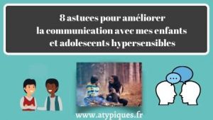 Visuel astuce communication enfants hypersensible