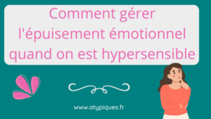 Hypersensibilité émotionnelle