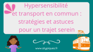 Hypersensibilité et transport en commun